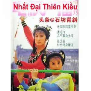 Nhất Đại Thiên Kiều (1991) (Lồng Tiếng) (Bản Đẹp)