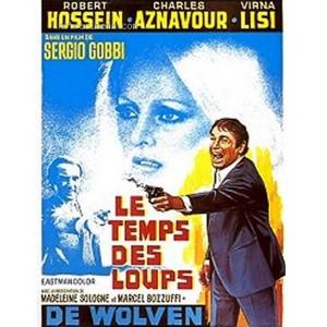 Le Temps Des Loups (1970) (Vietsub) - Thời Của Gangster
