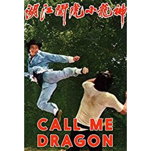 Call Me Dragon (1973) (Engsub) - Thần Long Tiểu Hổ